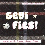 ࣪ ✱ ᜔ Seyifies : live, laugh & love! ♡