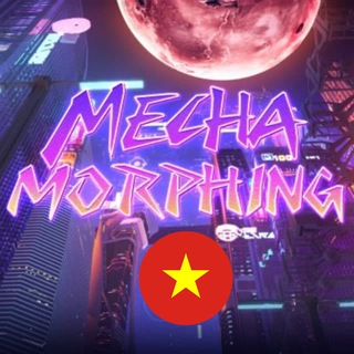 Mecha Morphing Việt Nam Official