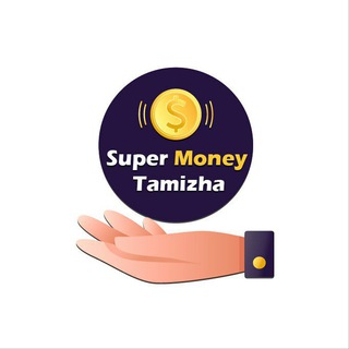 Super Money Tamizha Telegram Group Link