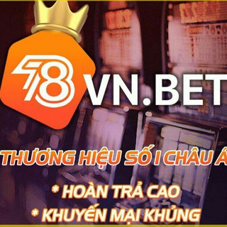 78VNBET - SỰ KIỆN TÂN THỦ