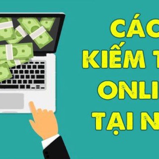 Việc làm Kiếm Tiền Online Uy tín Nhất