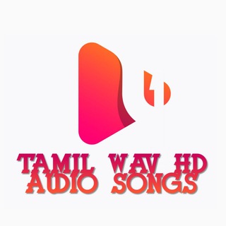 Tamil Lossless Wav HD Songs Telegram Group Link