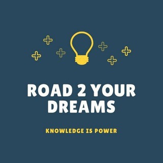 Road 2 Your Dream 💥
