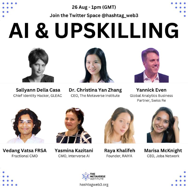 Set a reminder for our upcoming Twitter Space - AI & Upskilling (26Aug - 1pm GMT): https://twitter.com/i/spaces/1DXxyvqyNNnKM- Web3 Jobs: https://t.me/web3hiring- AI Discussion Group: https://t.me/hashtag_ai- Web3 Discussion Group: 