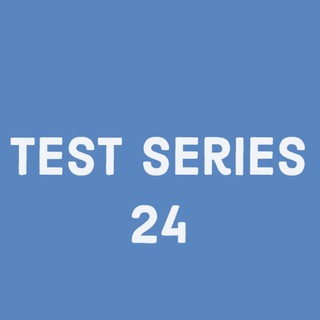 Test Series 24 Telegram channel profile photo
