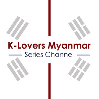 Telegram profile photo for K Lovers Myanmar(Series)