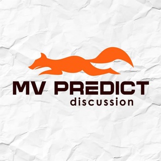 MV PREDICT DISCUSS 🙀🙀