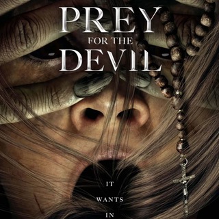 Prey for the Devil in hindi English Tamil Telugu Malayalam and kannada movies HD DOWNLOAD Telegram Group Link