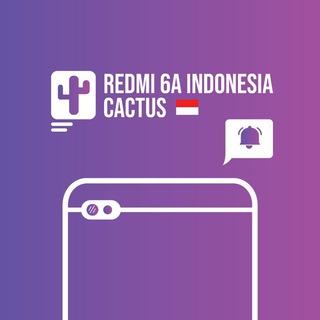 Redmi 6A || Cactus Indonesia™ 🇮🇩 | Updates Telegram Group Link