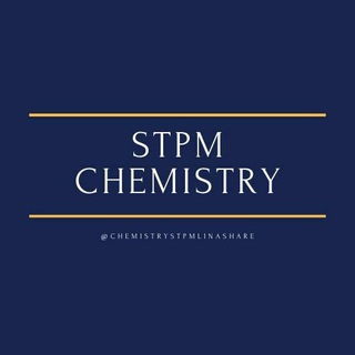 STPM CHEMISTRY 🌟 Telegram Group Link