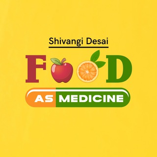 Telegram profile photo for Food As Medicine by Shivangi Desai