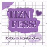 𖥔 ִֶָ TIZNFESS