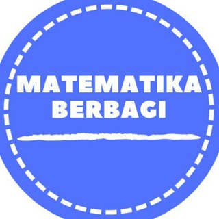MATEMATIKA BERBAGI