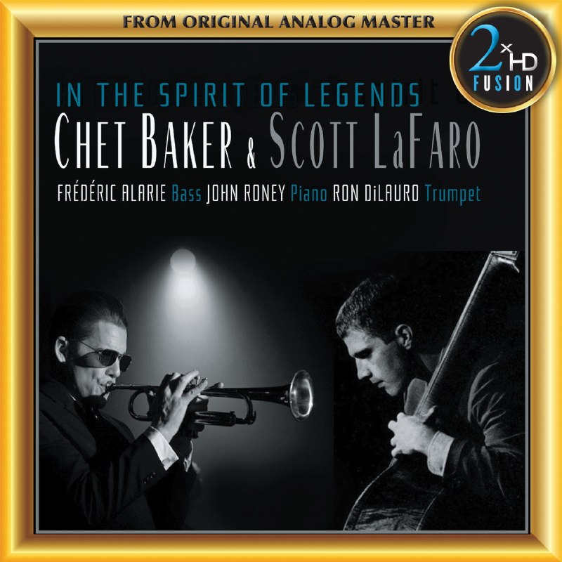 名称：FRÉDÉRIC ALARIE - IN THE SPIRIT OF LEGENDS CHET BAKER & SCOTT LAFARO (2019)NATIVE DSD DSD256