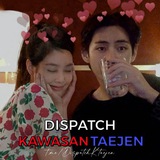 DISPATCH KAWASAN TAEJEN