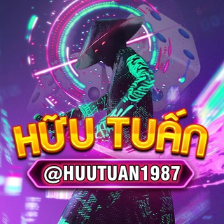 Hữu Tuấn Club 🎲🎼