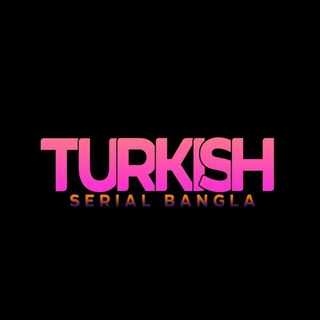 Turkish Series Bangla Telegram Group Link