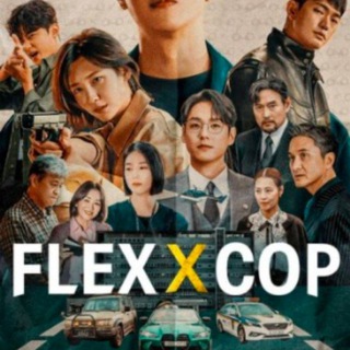 FLEX X COP KOREAN DRAMA ENGLISH SUBTITLES INDO DUBBED HINDI TAMIL HD DOWNLOAD KDRAMA Telegram Group Link