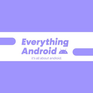 Telegram profile photo for Everything Android| OFFICIAL
