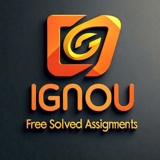 IGNOU Free Solved Assignments (BCOMG BSCG BCA BAG BCS BAPHS MCOM MBA MCA MBA) Telegram Group Link