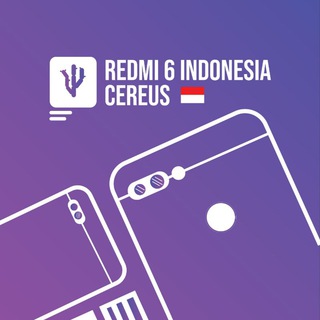 REDMI 6 | Cereus Indonesia™ 🇮🇩 Telegram Group Link