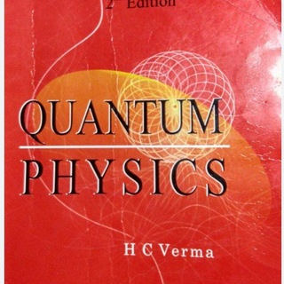 H C VERMA Quantum physics 👀 Telegram Group Link