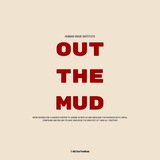 Out The Mud.