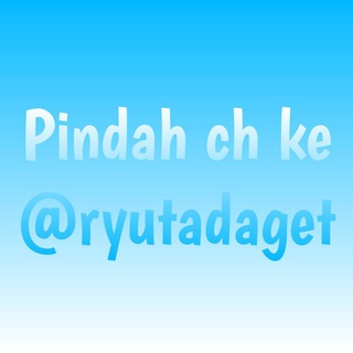 ˚✧.* 𝐃𝐚𝐠𝐞𝐭 𝐑𝐲𝐮𝐭𝐚 (PINDAH CH) ༉‧₊˚