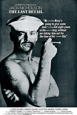 特殊任务 The Last Detail (1973)The Last Detail更新描述或海报导演