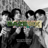 Sneak Peek of DAZESIX Life