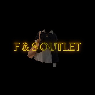 F&amp;S OUTLET