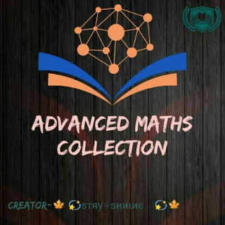 🌟Advanced Maths collection🌟 Telegram Group Link