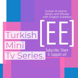[EE] Turkish Mini TV Series Telegram Group Link
