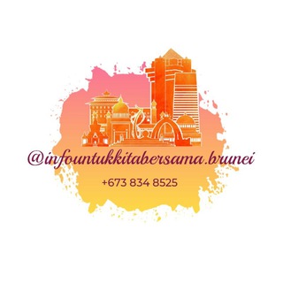 INFO UNTUK KITA BERSAMA BRUNEI ☑️