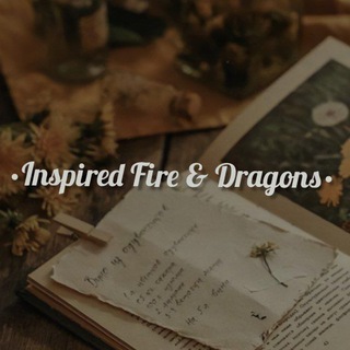 •Inspired Fire & Dragons• Telegram Group Link