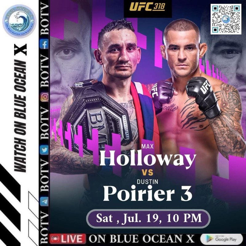 🥊 UFC 318: Holloway vs. Poirier 3📆 ဇူလိုင် ၁၉ ၂၀၂၅ (တနင်္ဂနွေနေ့)⏰ မြန်မာစံတော်ချိန် အစီအစဥ်• နံနက် ၄ : ၃၀ – Early Prelims• နံနက် ၆ : ၃၀ – Prelims• နံနက် ၈ : ၃၀ – Main Card (PPV)