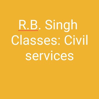 R B Singh Classes : civil services . Telegram Group Link
