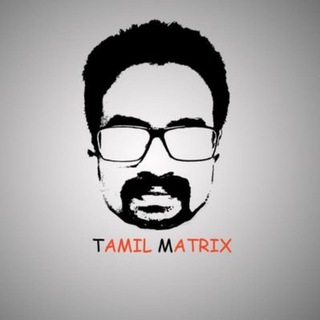 TAMIL MATRIX OFFICIAL ©✅ Telegram Group Link